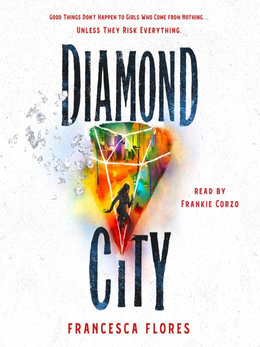 Title details for Diamond City by Francesca Flores - Wait list